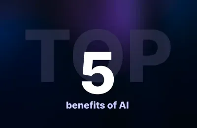 Top 5 benefits of implementing AI mini.png.webp